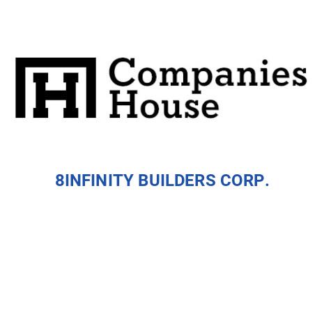 8INFINITY BUILDERS CORP. | Companies House Registry Search