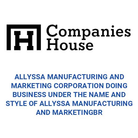 ALLYSSA MANUFACTURING AND MARKETING CORPORATION DOING BUSINESS UNDER ...
