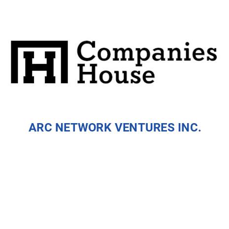 ARC NETWORK VENTURES INC. | Companies House Registry Search