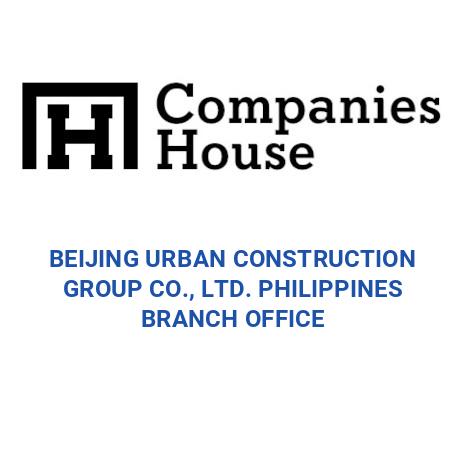 BEIJING URBAN CONSTRUCTION GROUP CO., LTD. PHILIPPINES BRANCH OFFICE ...