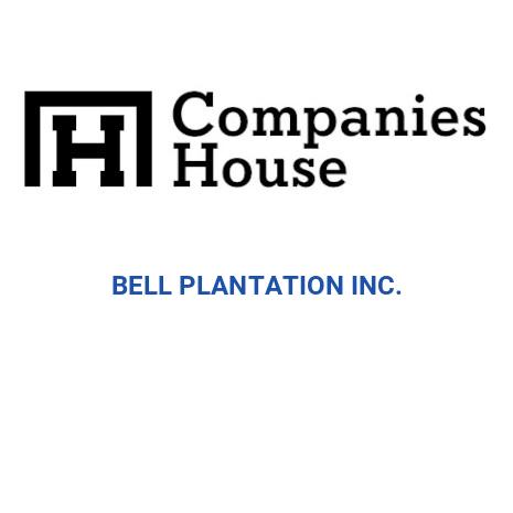 BELL PLANTATION INC. | Companies House Registry Search