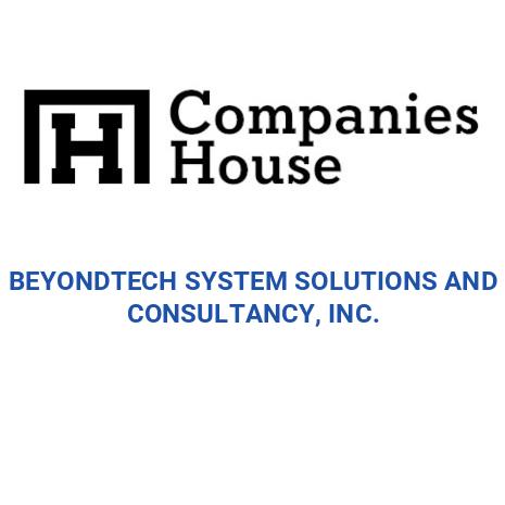 BEYONDTECH SYSTEM SOLUTIONS AND CONSULTANCY, INC. | Companies House ...