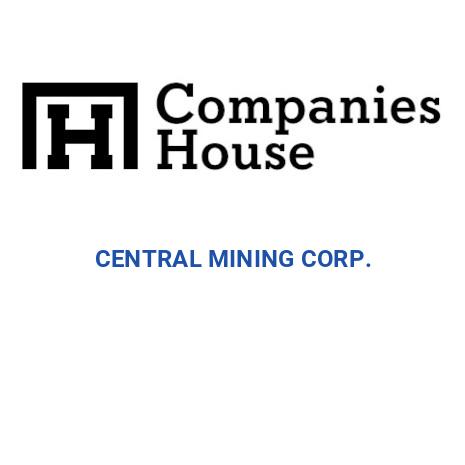 CENTRAL MINING CORP. | Companies House Registry Search