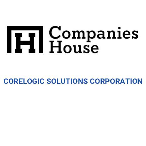 Corelogic Company CORELOGIC SOLUTIONS CORPORATION | Companies House Registry Search