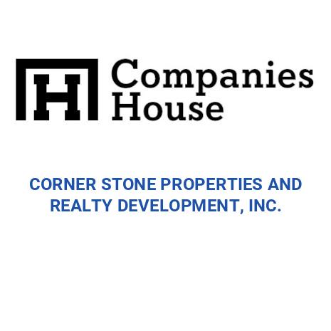 CORNER STONE PROPERTIES AND REALTY DEVELOPMENT, INC. | Companies House ...