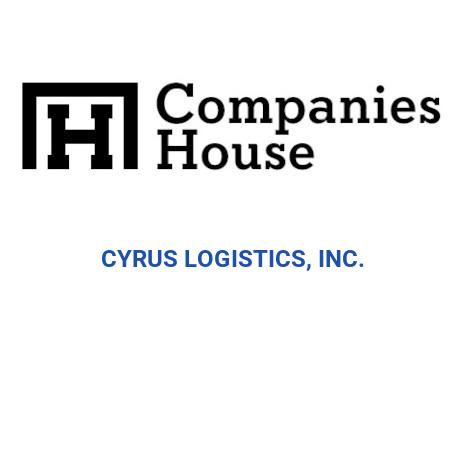 CYRUS LOGISTICS, INC. | Companies House Registry Search
