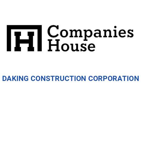 DAKING CONSTRUCTION CORPORATION | Companies House Registry Search