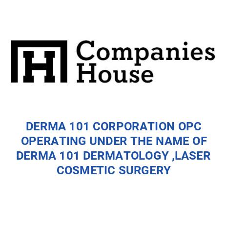 DERMA 101 CORPORATION OPC OPERATING UNDER THE NAME OF DERMA 101 ...