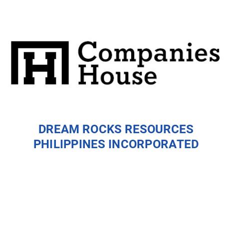 Drea Rocks DREAM ROCKS RESOURCES PHILIPPINES INCORPORATED | Companies House ...