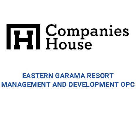 EASTERN GARAMA RESORT MANAGEMENT AND DEVELOPMENT OPC | Companies House ...