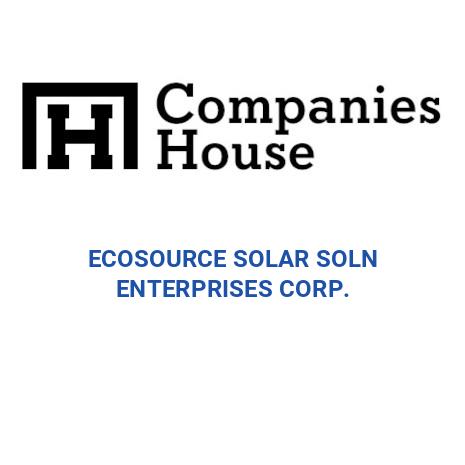 ECOSOURCE SOLAR SOLN ENTERPRISES CORP. | Companies House Registry Search
