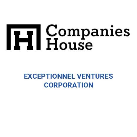 EXCEPTIONNEL VENTURES CORPORATION | Companies House Registry Search