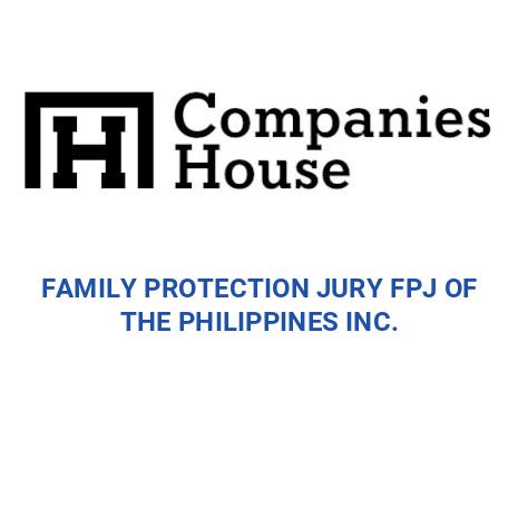 FAMILY PROTECTION JURY FPJ OF THE PHILIPPINES INC. | Companies House ...