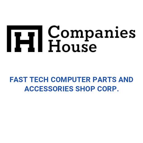 Fast Tech Login FAST TECH COMPUTER PARTS AND ACCESSORIES SHOP CORP. | Companies House ...