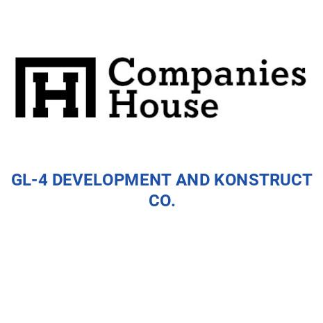 GL-4 DEVELOPMENT AND KONSTRUCT CO. | Companies House Registry Search