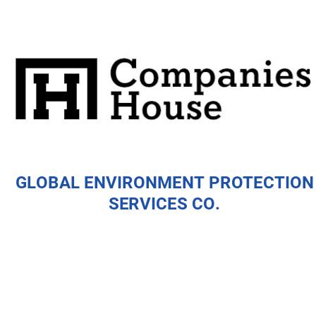 GLOBAL ENVIRONMENT PROTECTION SERVICES CO. | Companies House Registry ...