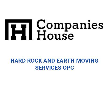 HARD ROCK AND EARTH MOVING SERVICES OPC | Companies House Registry Search