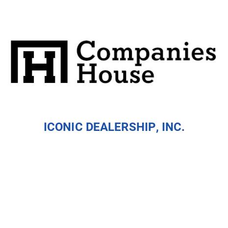 ICONIC DEALERSHIP, INC. | Companies House Registry Search