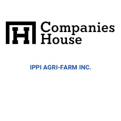 IPPI AGRI-FARM INC. | Companies House Registry Search