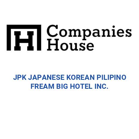 JPK JAPANESE KOREAN PILIPINO FREAM BIG HOTEL INC. | Companies House ...