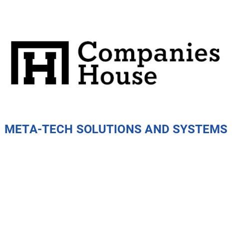 META-TECH SOLUTIONS AND SYSTEMS | Companies House Registry Search