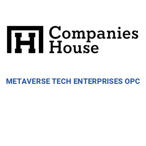 METAVERSE TECH ENTERPRISES OPC | Companies House Registry Search