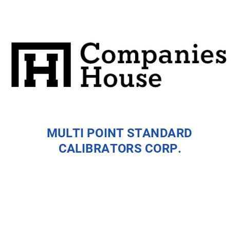MULTI POINT STANDARD CALIBRATORS CORP. | Companies House Registry Search