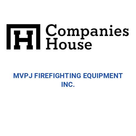 MVPJ FIREFIGHTING EQUIPMENT INC. | Companies House Registry Search