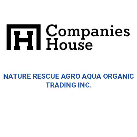 NATURE RESCUE AGRO AQUA ORGANIC TRADING INC. | Companies House Registry ...