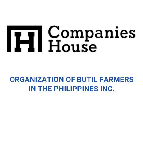 ORGANIZATION OF BUTIL FARMERS IN THE PHILIPPINES INC. | Companies House ...