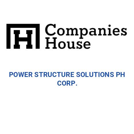 POWER STRUCTURE SOLUTIONS PH CORP. | Companies House Registry Search
