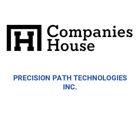 PRECISION PATH TECHNOLOGIES INC. | Companies House Registry Search