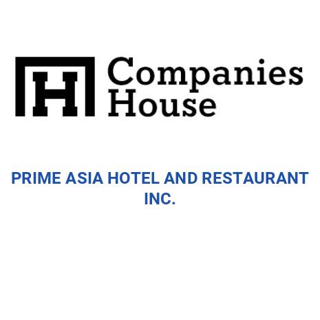 PRIME ASIA HOTEL AND RESTAURANT INC. | Companies House Registry Search