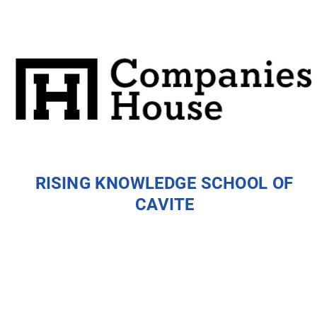 Ugle First Rising RISING KNOWLEDGE SCHOOL OF CAVITE | Companies House Registry Search