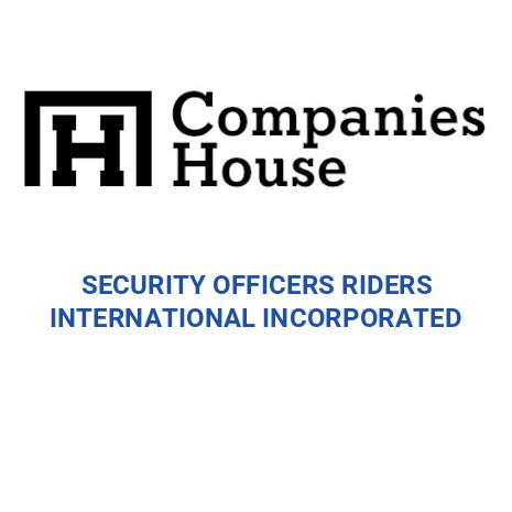 SECURITY OFFICERS RIDERS INTERNATIONAL INCORPORATED | Companies House ...