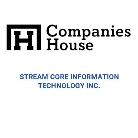 STREAM CORE INFORMATION TECHNOLOGY INC. | Companies House Registry Search