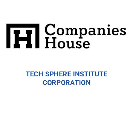 TECH SPHERE INSTITUTE CORPORATION | Companies House Registry Search