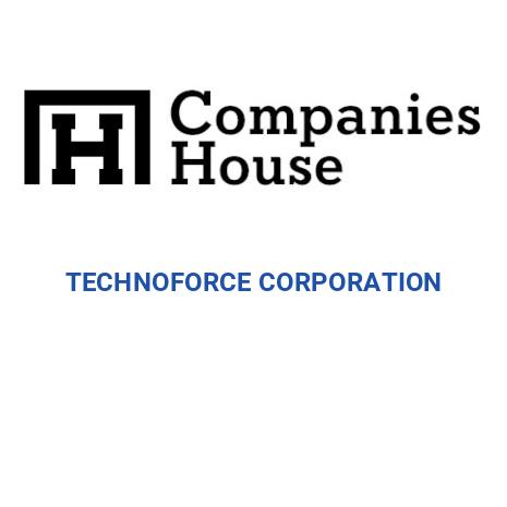 TECHNOFORCE CORPORATION | Companies House Registry Search