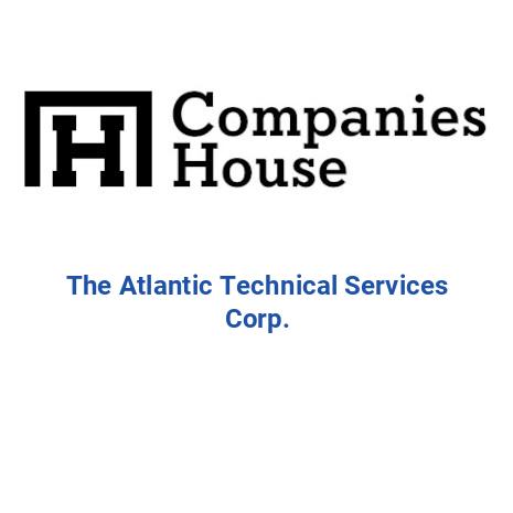 THE ATLANTIC TECHNICAL SERVICES CORP. | Companies House Registry Search