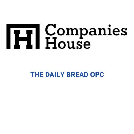 THE DAILY BREAD OPC | Companies House Registry Search