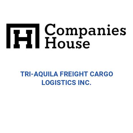 TRI-AQUILA FREIGHT CARGO LOGISTICS INC. | Companies House Registry Search