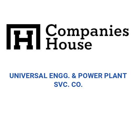 UNIVERSAL ENGINEERING AND POWER PLANT SERVICE CO. | Companies House ...