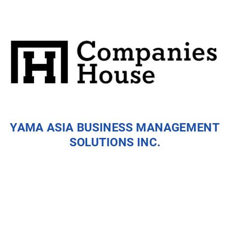 YAMA ASIA BUSINESS MANAGEMENT SOLUTIONS INC. | Companies House Registry ...